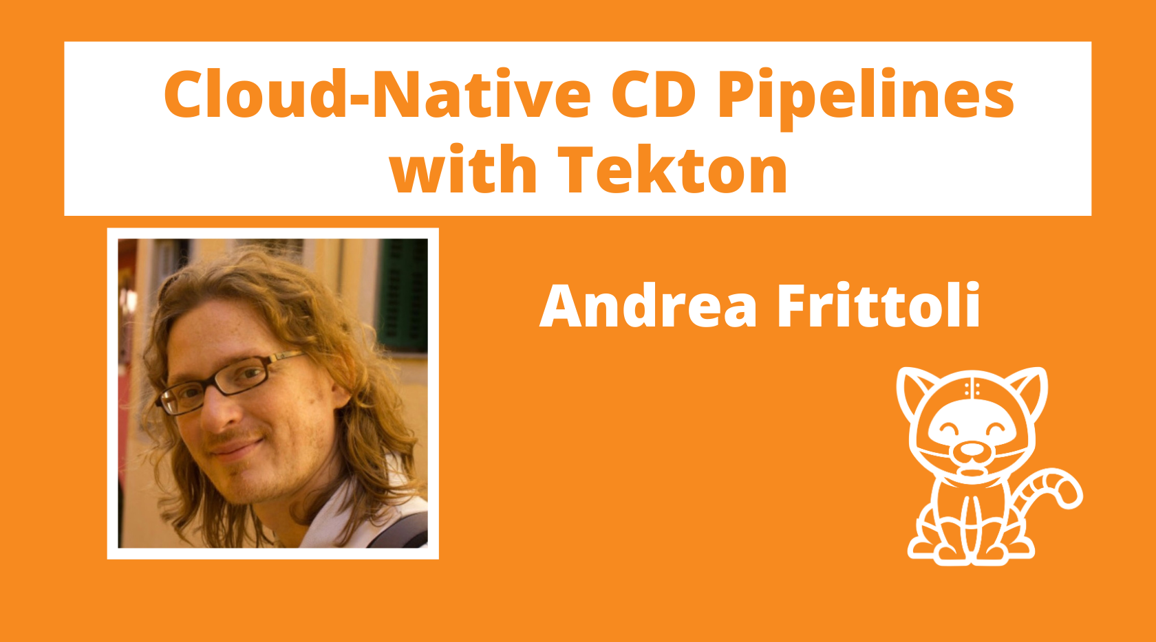 Cloud-Native CD Pipelines with Tekton