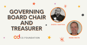 CD Foundation Governing Board Chair and Treasurer 2024