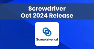 Screwdriver Oct 2024 Release