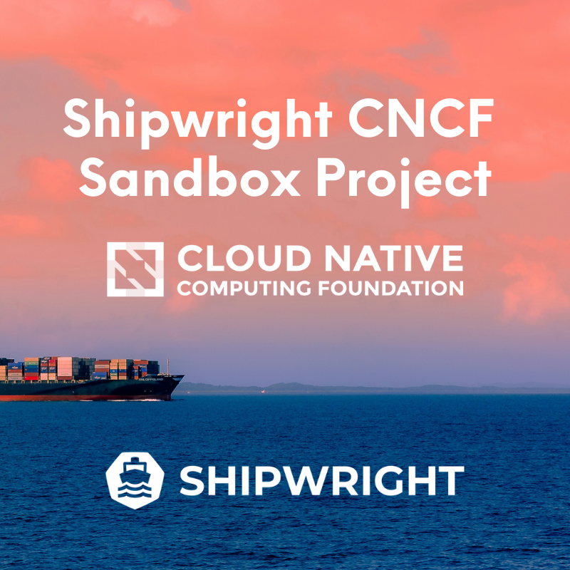 Shipwright CNCF