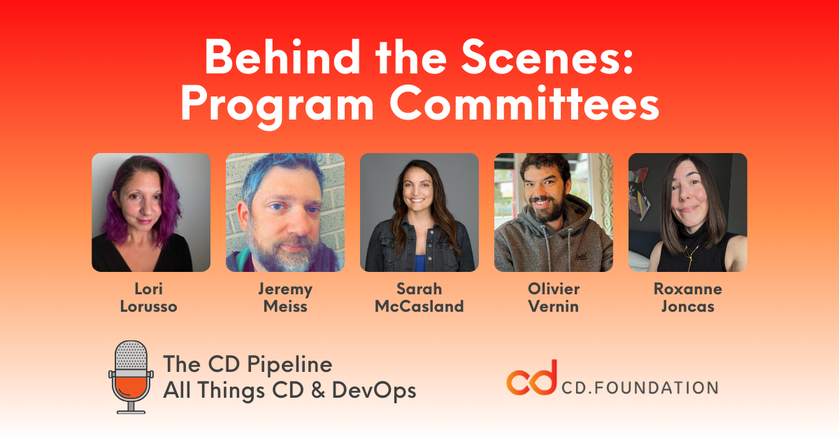 CD Pipeline - Program Committees How do they work