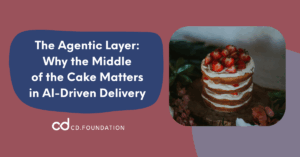 Agentic layer - AI Driven Delivery