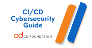 CICD Cybersecurity Guide