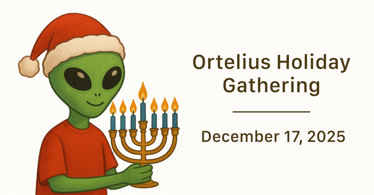 Ortelius Holiday Gathering December 2025