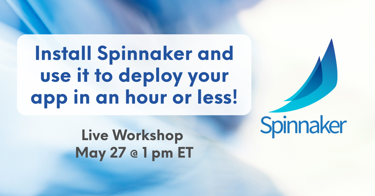 Spinnaker Workshop