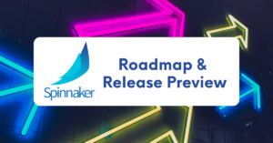 Spinnaker Roadmap 2026