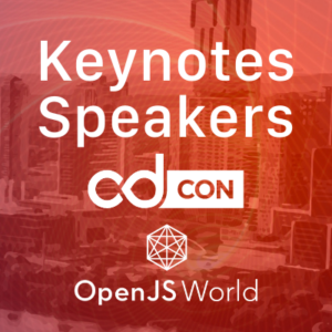 keynotes shared openjs world cdcon