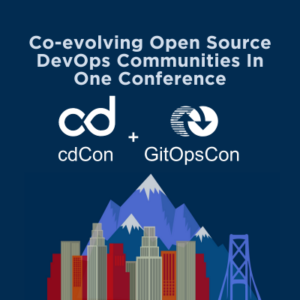 cdCon + GitOpsCon Recap