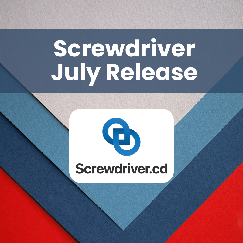 Screwdriver Release July 2024