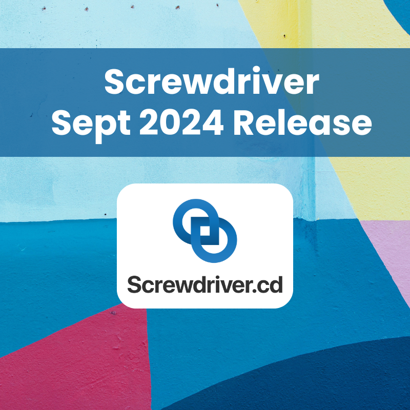 Screwdriver Sept 2024 Release sq