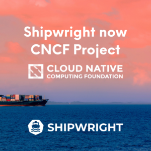 Shipwright CNCF